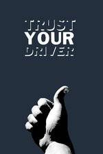 Watch Trust Your Driver Tvmuse