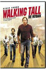 Watch Walking Tall The Payback Tvmuse