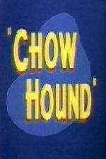 Watch Chow Hound Tvmuse