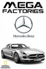 Watch National Geographic Megafactories Mercedes Tvmuse