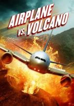 Watch Airplane vs. Volcano Tvmuse