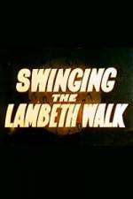 Watch Swinging the Lambeth Walk Tvmuse