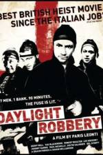 Watch Daylight Robbery Tvmuse