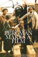 Watch Bergman Makes a Film (Short 2021) Tvmuse