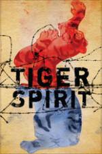Watch Tiger Spirit Tvmuse