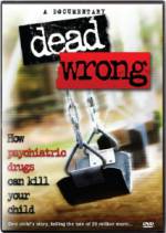 Watch Dead Wrong: How Psychiatric Drugs Can Kill Your Child Tvmuse