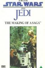Watch From 'Star Wars' to 'Jedi' The Making of a Saga Tvmuse