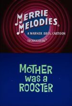 Watch Mother Was a Rooster (Short 1962) Tvmuse