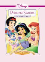 Watch Disney Princess Stories Volume Two: Tales of Friendship Tvmuse