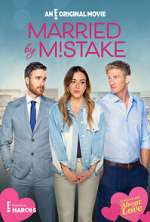 Watch Married by Mistake Tvmuse