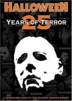 Watch Halloween: 25 Years of Terror Tvmuse