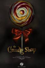 Watch The Candy Shop Tvmuse