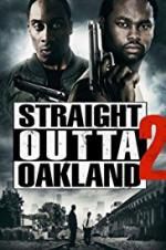 Watch Straight Outta Oakland 2 Tvmuse