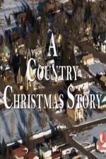 Watch A Country Christmas Story Tvmuse