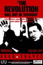 Watch Hugo Chavez - The Revolution Will Not Be Televised Tvmuse