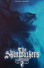 Watch The Skinwalkers: American Werewolves 2 Tvmuse