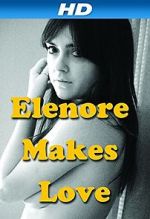 Watch Elenore Makes Love Tvmuse