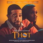 Watch T.H.O.T. Therapy: A Focused Fylmz and Git Jiggy Production Tvmuse