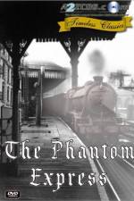Watch The Phantom Express Tvmuse