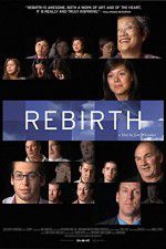 Watch Rebirth (USA Tvmuse