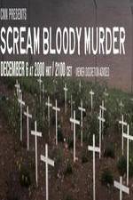 Watch CNN Presents - Scream Bloody Murder Tvmuse