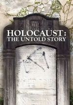 Watch Holocaust: An Untold Story Tvmuse