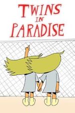 Watch Twins in Paradise (Short 2020) Tvmuse