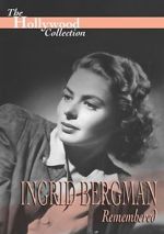 Watch Ingrid Bergman Remembered Tvmuse