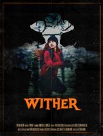 Watch Wither (Short 2019) Tvmuse