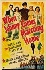 Watch When Johnny Comes Marching Home Tvmuse