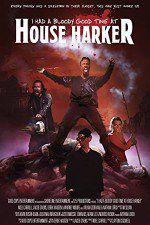Watch I Had a Bloody Good Time at House Harker Tvmuse