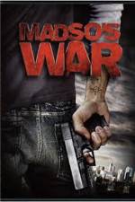 Watch Madso's War Tvmuse