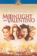 Watch Moonlight and Valentino Tvmuse