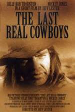 Watch The Last Real Cowboys Tvmuse