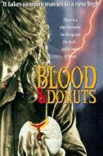 Watch Blood & Donuts Tvmuse