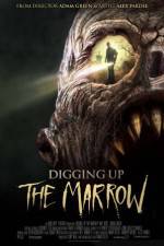 Watch Digging Up the Marrow Tvmuse