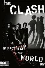 Watch The Clash Westway to the World Tvmuse