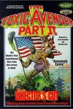 Watch The Toxic Avenger Part II Tvmuse