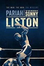 Watch Pariah: The Lives and Deaths of Sonny Liston Tvmuse