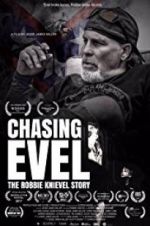 Watch Chasing Evel: The Robbie Knievel Story Tvmuse