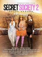 Watch Secret Society 2: Never Enough Tvmuse