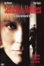 Watch Seduced by Madness: The Diane Borchardt Story Tvmuse