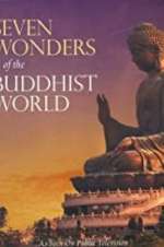 Watch Seven Wonders Of The Buddhist World Tvmuse