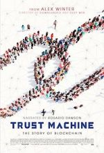 Watch Trust Machine: The Story of Blockchain Tvmuse