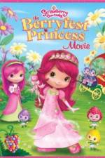 Watch Strawberry Shortcake: The Berryfest Princess Tvmuse