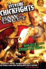 Watch Extreme Chickfights: Raw & Uncut The Movie Tvmuse