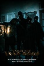 Watch Under the Trap Door (Short 2023) Tvmuse