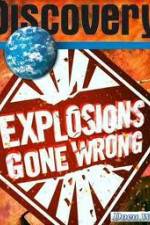 Watch Discovery Channel: Explosions Gone Wrong Tvmuse