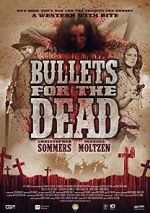Watch Bullets for the Dead Tvmuse