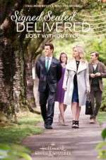 Watch Signed, Sealed, Delivered: Lost Without You Tvmuse